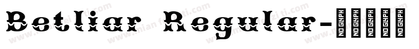 Betliar Regular字体转换